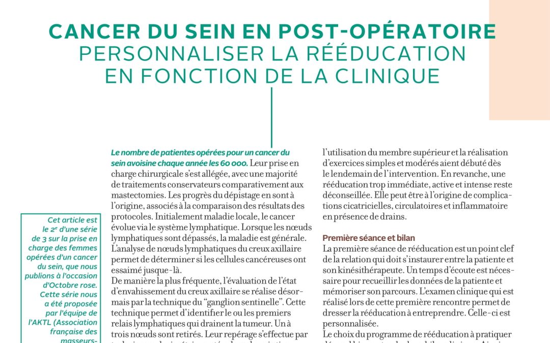 CANCER DU SEIN EN POST-OPÉRATOIRE: PERSONNALISER LA RÉÉDUCATION EN FONCTION DE LA CLINIQUE